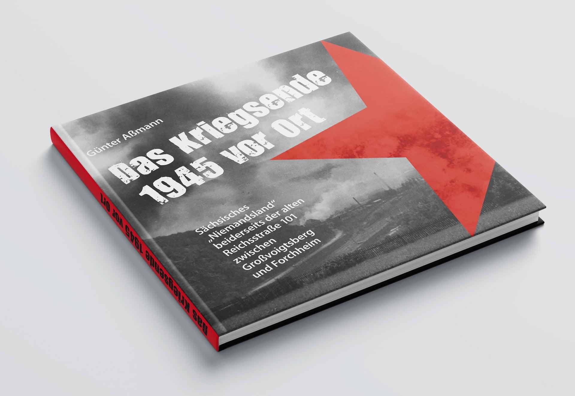 Günter Aßmann
					„Das Kriegsende 1945 vor Ort“